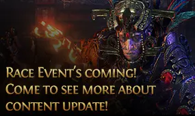 POE2: Race Event is coming! Come to see more about content update!